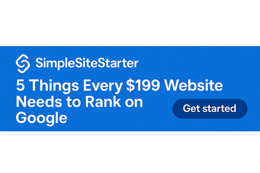 5 Things Every $199 Website Needs to Rank on Google